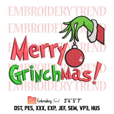 Merry Grinchmas Embroidery File Designs-Grinch Chistmas Digitizing-Machine Embroidery Designs PES