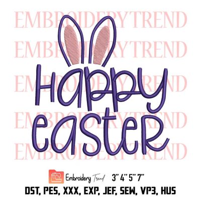 Happy Easter Embroidery Designs File – Embroidery Machine Instant Download
