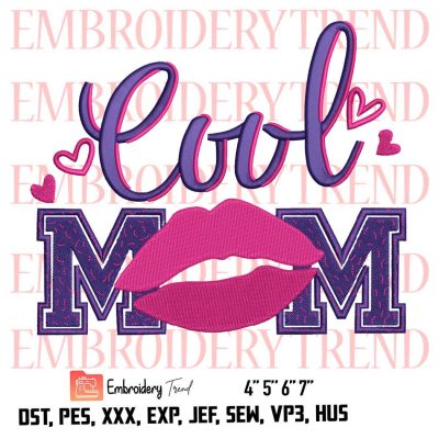 Cool Mom Logo Embroidery Design File – Embroidery Machine Design File Instant Download