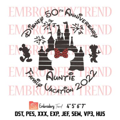 Disney 50th Anniversary Family Vacation 2022 Logo Embroidery Design File – Embroidery Machine Design File Instant Download