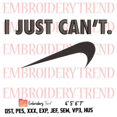 Nike Just Can’t Logo Embroidery Design File – Nike Inspired Embroidery Machine