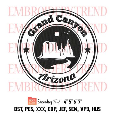 Grand Canyon Arizona – Grand Canyon National Park In Arizona Eeuu Logo Embroidery Design File – Embroidery Machine