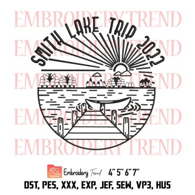 Smith Lake Trip 2022, Sightseeing Tour, Discover, Travel Embroidery Design File – Embroidery Machine