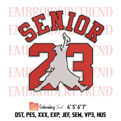 Air Senior 23 Embroidery, Senior 2023 Embroidery, Class Of 2023 Embroidery, Embroidery Design File