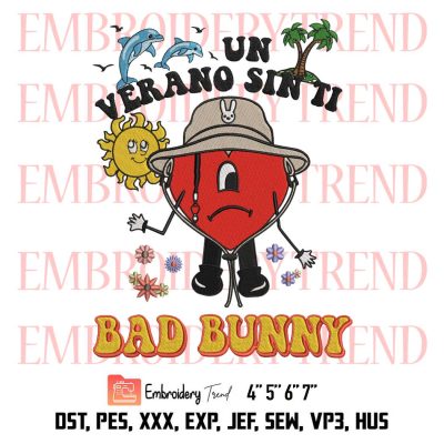 Bad Bunny Sad Heart Embroidery, Un Verano Sin Ti Embroidery, Valentines Embroidery, New Album 2022 Vacation Embroidery, Embroidery Design File