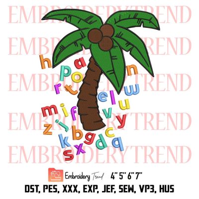 Coconut Tree Alphabet Embroidery, Chicka Chicka Boom Boom Embroidery, Embroidery Design File