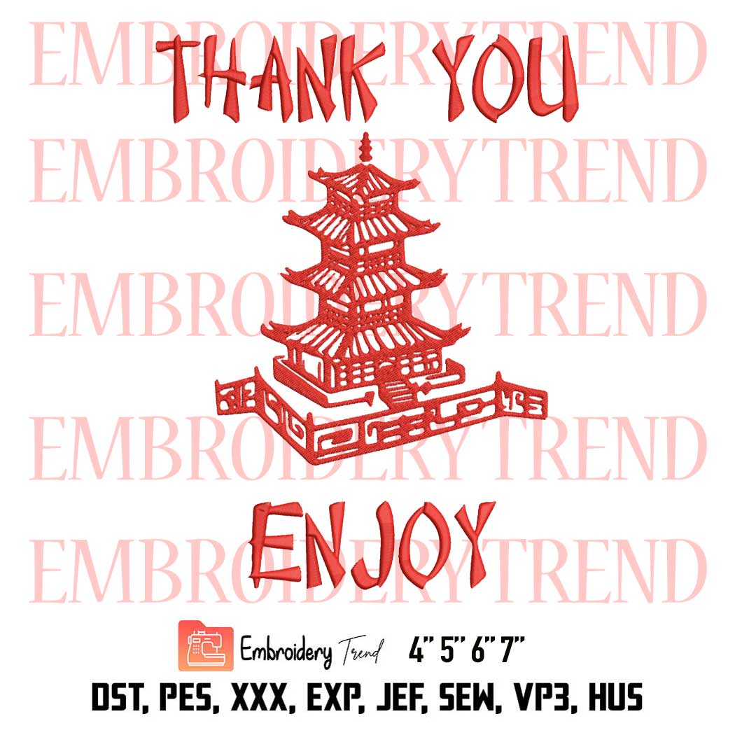 Thank You Enjoy Embroidery, Chinese Takeout Embroidery, Funny Halloween Costume 2022 Embroidery, Embroidery Design File