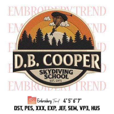 DB Cooper Skydiving School Embroidery, Est. 1971 D.B. Cooper 2022 Embroidery, Trending Embroidery, Embroidery Design File