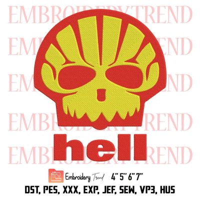 Hell Shell Skull Embroidery, Shell Gas Station Logo Parody Embroidery, Funny Hell Skull Embroidery, Embroidery Design File
