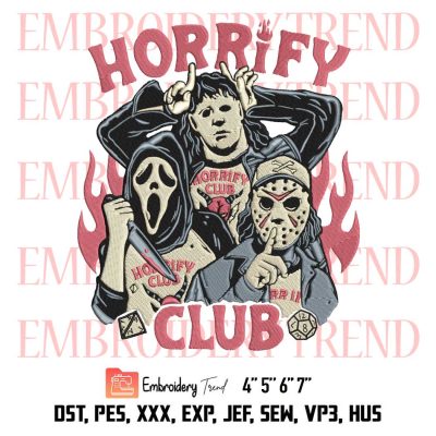 Horrify Club Halloween Stranger Things Embroidery, Horror Characters Embroidery, Trending Embroidery, Embroidery Design File