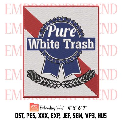 Pure White Trash Embroidery, Awareness Embroidery, Trending Embroidery, Embroidery Design File