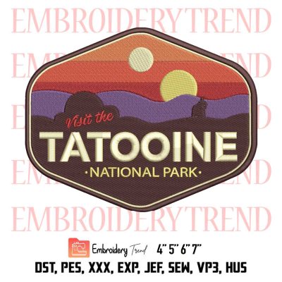 Visit The Tatooine National Park Embroidery, Tatooine Sunset Embroidery, Star Wars Embroidery, Embroidery Design File