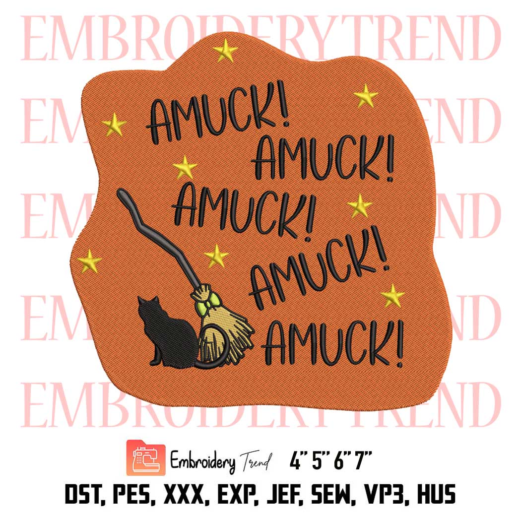 Amuck Amuck Amuck Embroidery, Sanderson Sisters Embroidery, Hocus Pocus Embroidery, Halloween Embroidery, Embroidery Design File