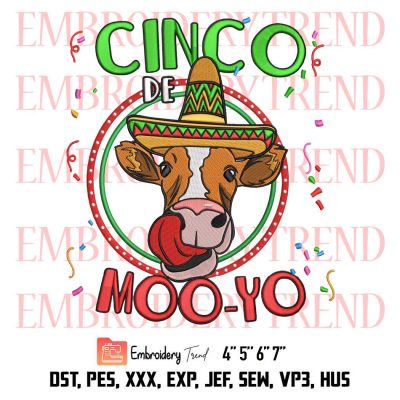 Cinco de Moo-yo Embroidery, Funny Heifer Cinco de Mayo Embroidery, Mexican Fiesta Embroidery, Embroidery Design File