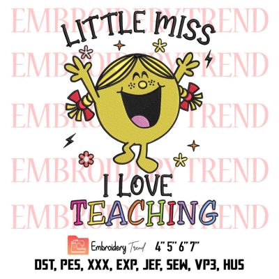Little Miss I Love Teaching Halloween Embroidery, Kids Gift Teacher Halloween Embroidery, Embroidery Design File