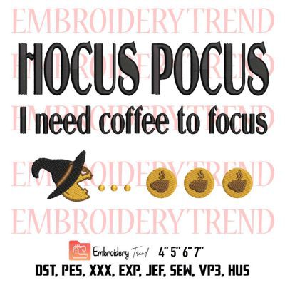 Hocus Pocus I Need Coffee To Focus Embroidery, Pac-Man Halloween Video Game Embroidery, Embroidery Design File