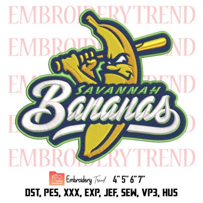 Savannah Baseball Embroidery, Savannah Bananas Embroidery, Team MLB Gift Embroidery, Embroidery Design File