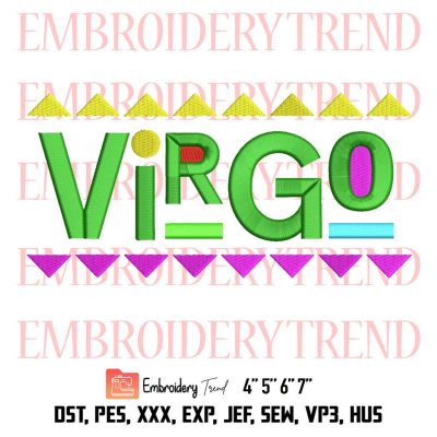 Virgo Zodiac Birthday Gift Embroidery, Virgo Zodiac Design 90s Style Embroidery, Embroidery Design File