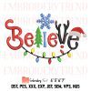 Christmas Tree Embroidery, Believe In The Magic Of Christmas Embroidery, Embroidery Design File