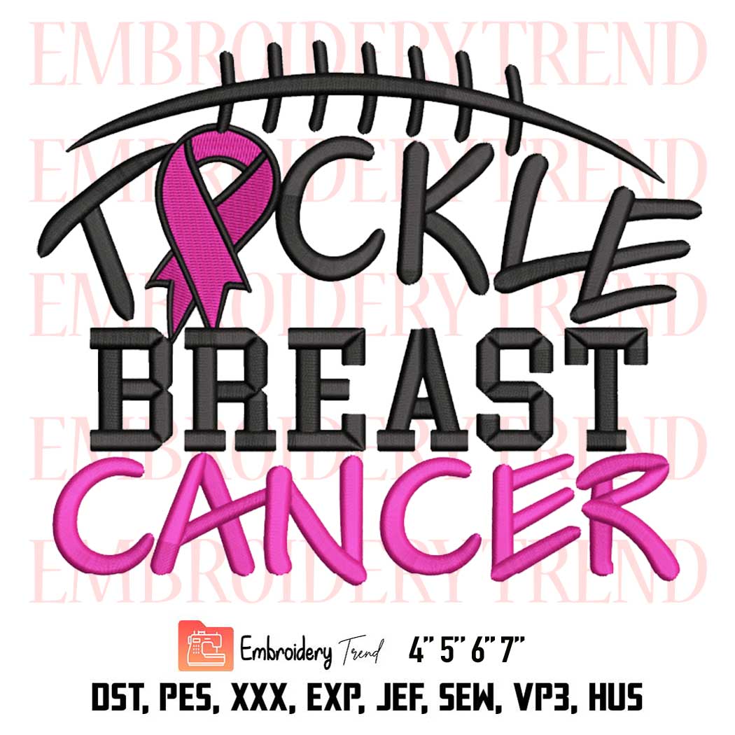 Tackle Breast Cancer Embroidery, Pink Ribbon Embroidery, Football Fundraiser Embroidery, Embroidery Design File