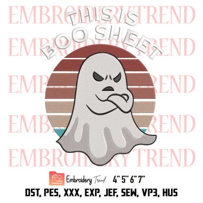 This Is Boo Sheet Embroidery, Ghost Retro Halloween Costume Embroidery, Embroidery Design File