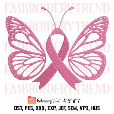 Butterfly Breast Cancer Awareness Embroidery, Pink Ribbon Embroidery, Cancer Survivor Embroidery, Embroidery Design File