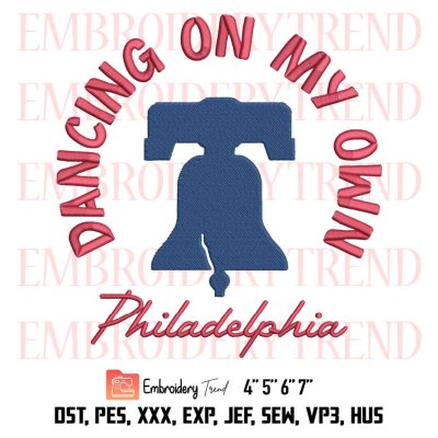 Philadelphia Philly Baseball 2022 Embroidery, Dancing On My Own Embroidery, Trending Embroidery, Embroidery Design File