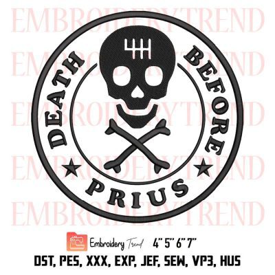 Death Before Prius Embroidery, Death Skull Embroidery, Skeleton Embroidery, Embroidery Design File