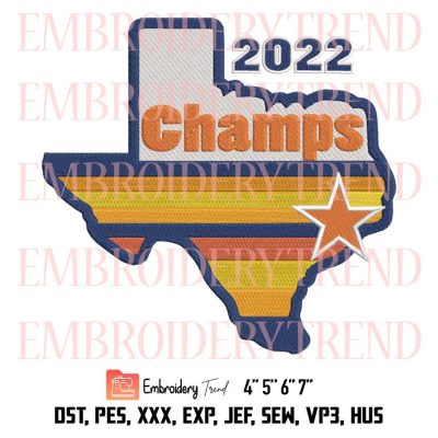 2022 Champions Houston Astros Embroidery, Texas Map Embroidery, Sport Embroidery, Embroidery Design File