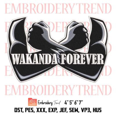 Wakanda Forever Marvel Avengers Embroidery, RIP Black Panther Embroidery, Trending Embroidery, Embroidery Design File