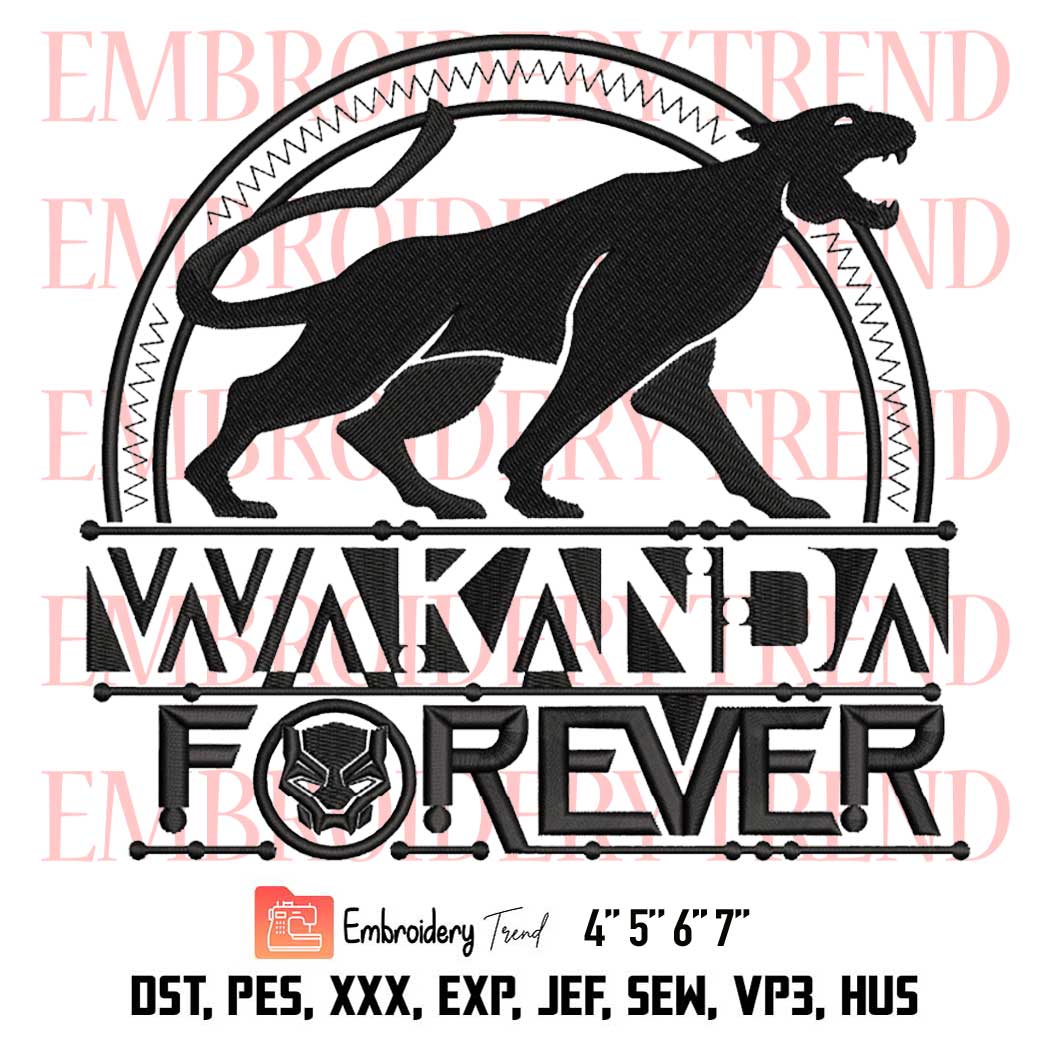 Black Panther Embroidery, Wakanda Forever Embroidery, Marvel Movie Embroidery, Embroidery Design File