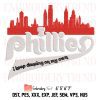 Philly Philadelphia 2022 Baseball Embroidery, Dancing On My Own Embroidery, Sport Embroidery, Embroidery Design File