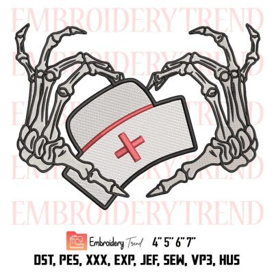 Skeleton Hand Heart Nurse Embroidery, I Love Nurse Embroidery, Halloween Embroidery, Embroidery Design File