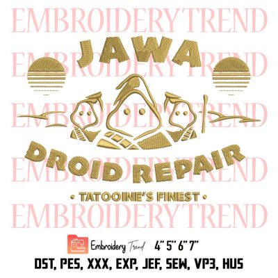 Star Wars Jawa Droid Repair Tatooine's Finest Embroidery, Jawa Star Wars Embroidery, Movie Embroidery, Embroidery Design File