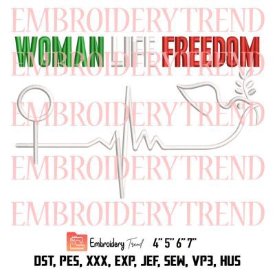 Woman Life Freedom Zan Zendegi Azadi Embroidery, Heartbeat Women Life Freedom Embroidery, Embroidery Design File