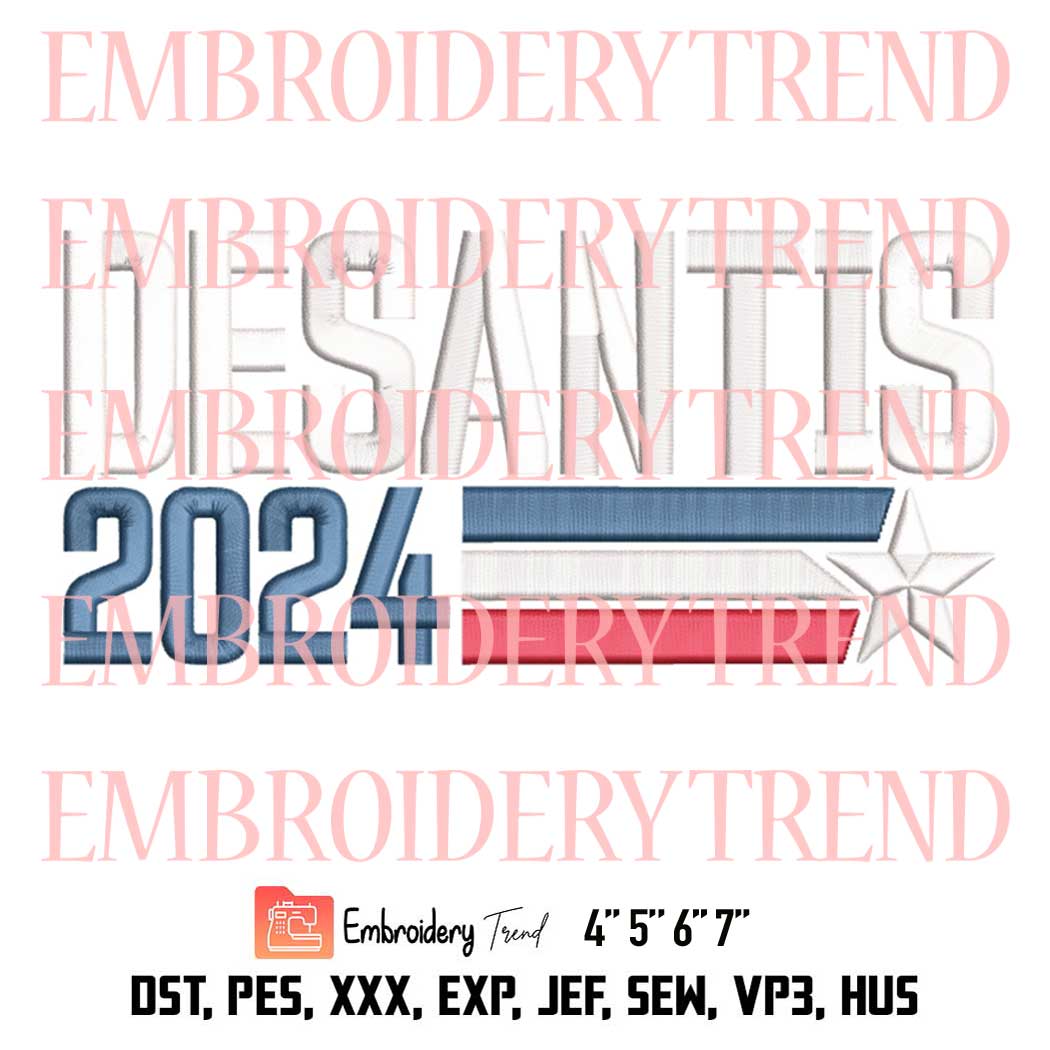 Desantis 2024 For President Vintage Embroidery, Political 2024