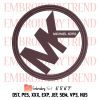 MK Michael Kors Embroidery, Logo Michael Kors Embroidery, Brand Embroidery, Embroidery Design File