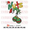 Thats It I’m Not Going Embroidery, Grinch Embroidery, Grinch Gifts Embroidery, Embroidery Design File