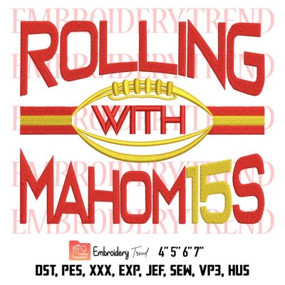 Rolling With Mahomes 15 Vintage Embroidery, KC Chiefs Football Embroidery, Sport Embroidery, Embroidery Design File