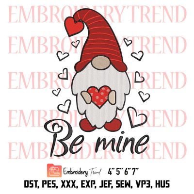 Be Mine Valentine Gnome Embroidery, Valentine Gnome Embroidery, Valentine’s Day Embroidery, Embroidery Design File