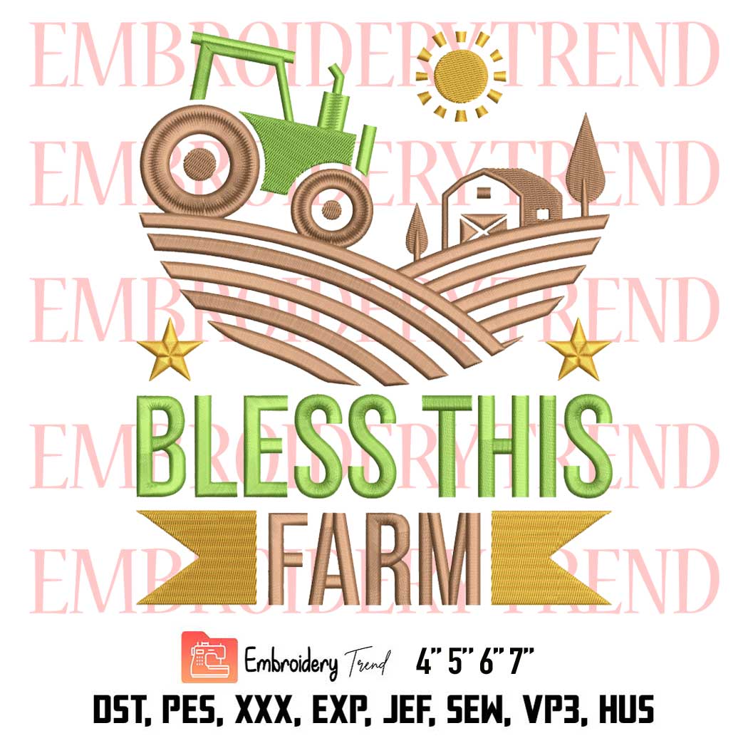 Bless This Farm Embroidery, Farm House Embroidery, Farm Life Embroidery, Embroidery Design File