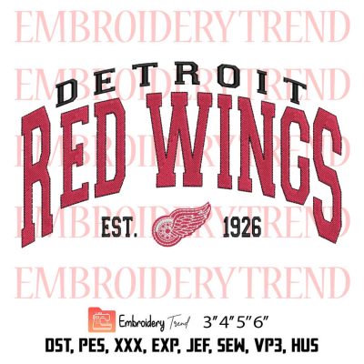 Detroit Red Wings Est. 1926 Embroidery, NHL Detroit Red Wings Embroidery, Hockey Fan Vintage Embroidery, Embroidery Design File