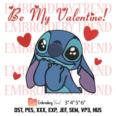 Be My Valentine Embroidery, Stitch Cute Disney Embroidery, Valentine’s Day Embroidery, Embroidery Design File