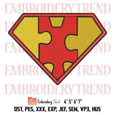 Superma Autism Logo Embroidery, Puzzle Autism Embroidery, Superhero Autism Awareness Embroidery, Embroidery Design File