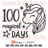 Happy 100 Days of School Colorful Embroidery, School Embroidery, Teacher Embroidery, Back To School Embroidery, Embroidery Design File