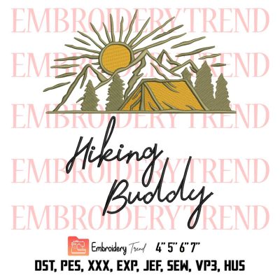 Hiking Buddy Embroidery, Camping Embroidery, Camper Embroidery, Challenge Yourself Embroidery, Embroidery Design File
