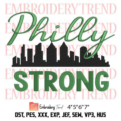 Philly Strong Football Embroidery, Philadelphia Eagles Embroidery, Philly Football Team Embroidery, Embroidery Design File