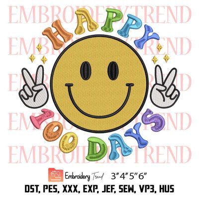 Happy 100 Days Of School Embroidery, Smiley Face Embroidery, Teacher School Embroidery, Embroidery Design File