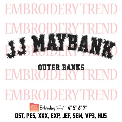 JJ Maybank Outer Banks Embroidery, JJ Maybank Embroidery, Outer Banks Season 3 Embroidery, Embroidery Design File