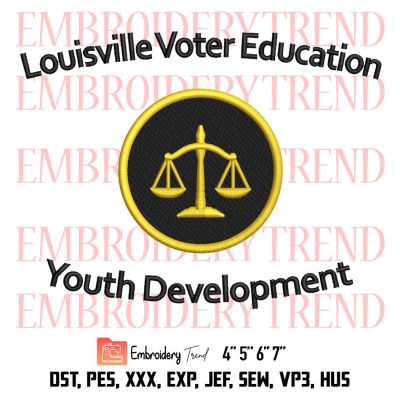 Louisville Voter Education Embroidery, Youth Development Embroidery, Embroidery Design File